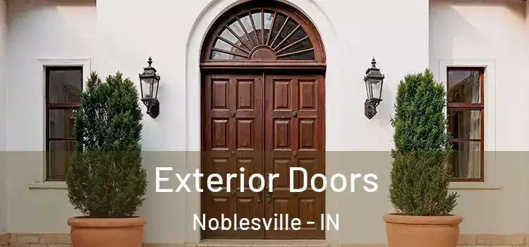 Exterior Doors Noblesville - IN