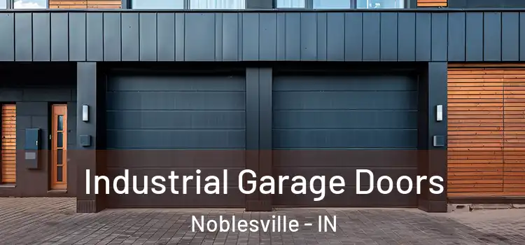  Industrial Garage Doors Noblesville - IN