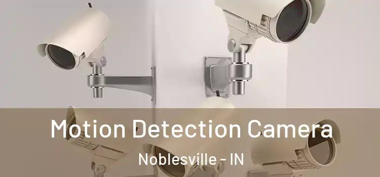  Motion Detection Camera Noblesville - IN