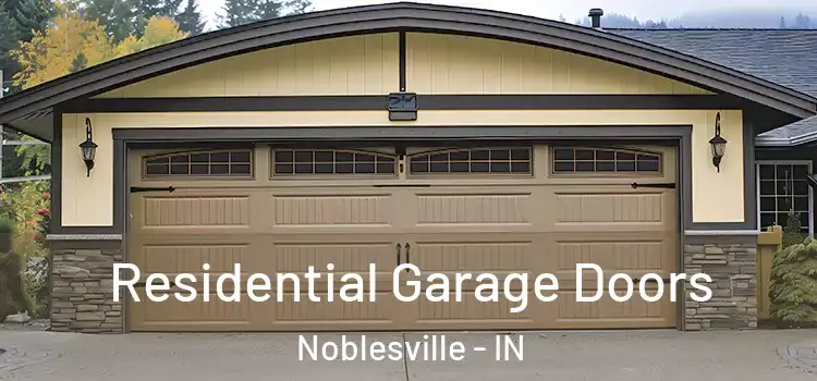  Residential Garage Doors Noblesville - IN