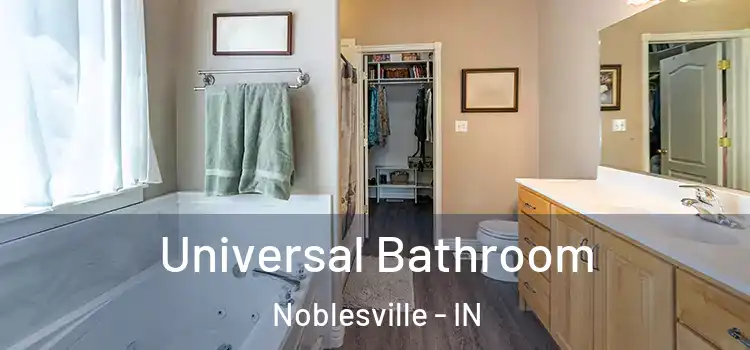 Universal Bathroom Noblesville - IN